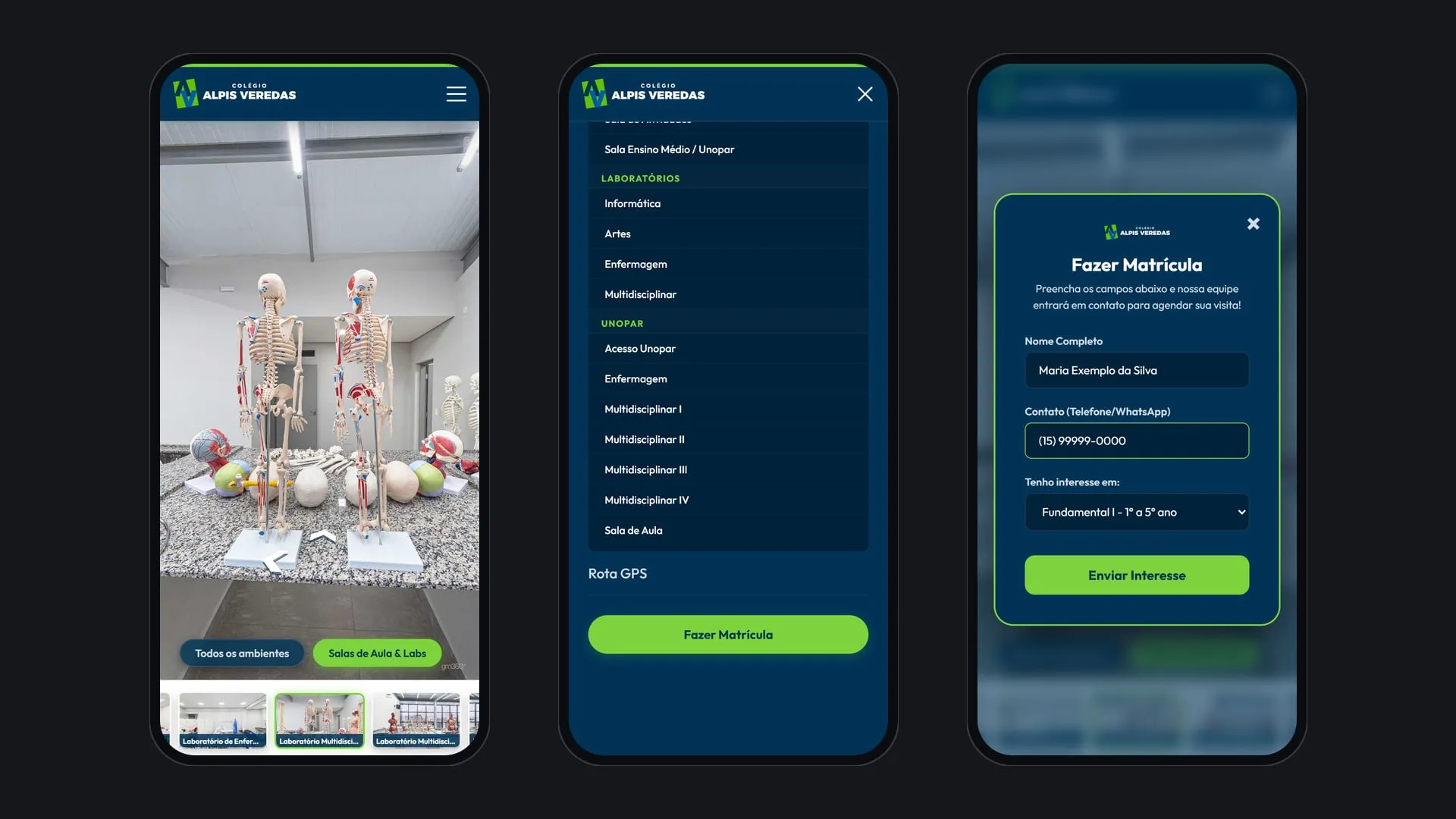Três telas do tour do Colégio Alpis Veredas no celular: o laboratório multidisciplinar com o filtro Salas de Aula e Labs ativo, o fim do menu com Rota GPS e Fazer Matrícula, e o formulário de matrícula com Fundamental I selecionado